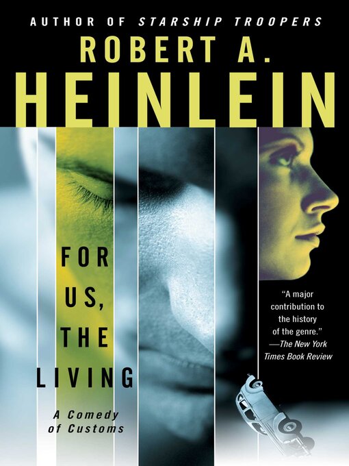 Title details for For Us, The Living by Robert A. Heinlein - Wait list